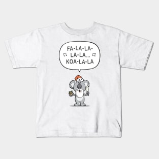 Fa La La La La Koala La Kids T-Shirt